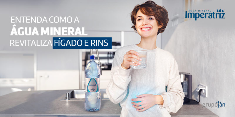 Entenda como a Água Mineral Revitaliza Fígado e Rins